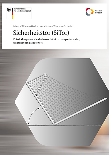 Das Bild zeigt das Cover der Publikation "Sicherheitstor (SiTor) - Entwicklung eines standsicheren, leicht zu transportierenden, freistehenden Ballspieltors". Darauf abgebildet ist eine Animation eines gekippten Ballspieltores.