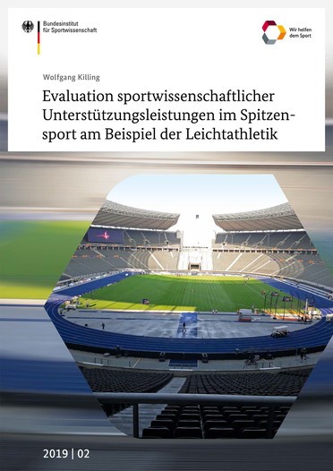 Evaluation sportwissenschaftlicher Unterstützungsleistungen im Spitzensport am Beispiel der Leichtathletik