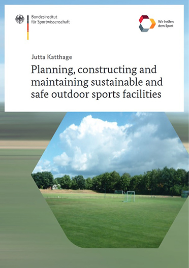 Cover of brochure Planning constructing and maintaining sustainable and safe outdoor sports facilities