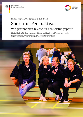 Das Bild zeigt das Cover der Publikation "Leitfaden - Sport mit Perspektive". Darauf sind die Bildwortmarke des Bundesinstituts für Sportwissenschaft, der Titel sowie ein Bild von sitzenden Jugendlichen auf einer Bank in einer Sporthalle zu sehen.