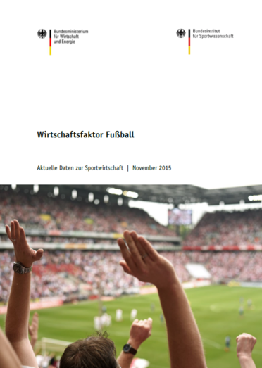 Wirtschaftsfaktor Fußball: Aktuelle Daten zur Sportwirtschaft