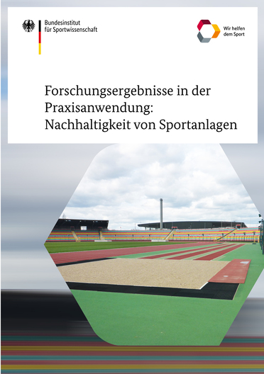 Forschungsergebnisse in der Praxisanwendung: Nachhaltige Sportanlagen