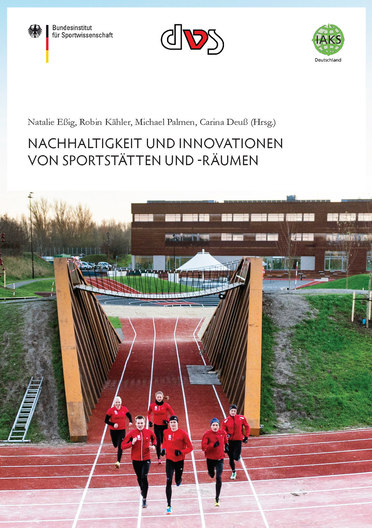 Nachhaltigkeit und Innovationen von Sportstätten und -räumen