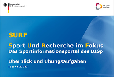 Dieses Bild zeigt einen Text. SURF Sport und Recherche im Fokus, das Sportinformationsportal des BISp (verweist auf: Recherche in der Sportwissenschaft: Die SURF-Lehrhilfen des BISp)